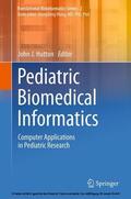 Hutton |  Pediatric Biomedical Informatics | eBook | Sack Fachmedien