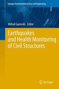 Garevski |  Earthquakes and Health Monitoring of Civil Structures | eBook | Sack Fachmedien