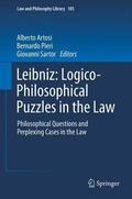 Artosi / Sartor / Pieri |  Leibniz: Logico-Philosophical Puzzles in the Law | Buch |  Sack Fachmedien