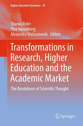 Rider / Hasselberg / Waluszewski |  Transformations in Research, Higher Education and the Academic Market | eBook | Sack Fachmedien