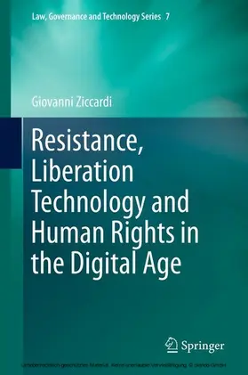 Ziccardi | Resistance, Liberation Technology and Human Rights in the Digital Age | E-Book | www.sack.de