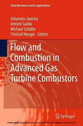 Janicka / SADIKI / Schäfer |  Flow and Combustion in Advanced Gas Turbine Combustors | eBook | Sack Fachmedien