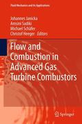Janicka / SADIKI / Schäfer |  Flow and Combustion in Advanced Gas Turbine Combustors | eBook | Sack Fachmedien