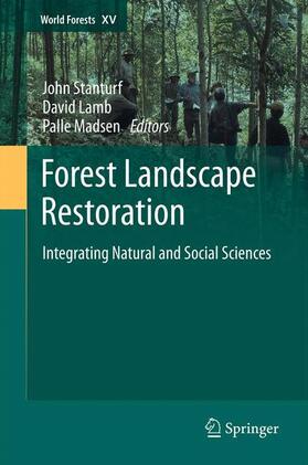 Stanturf / Madsen / Lamb | Forest Landscape Restoration | Buch | 978-94-007-5325-9 | sack.de