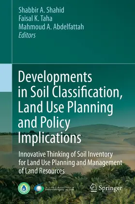 Shahid / Taha / Abdelfattah | Developments in Soil Classification, Land Use Planning and Policy Implications | E-Book | sack.de