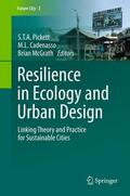 Pickett / McGrath / Cadenasso |  Resilience in Ecology and Urban Design | Buch |  Sack Fachmedien