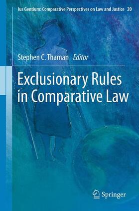 Thaman | Exclusionary Rules in Comparative Law | Buch | 978-94-007-5347-1 | sack.de