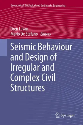 Lavan / De Stefano |  Seismic Behaviour and Design of Irregular and Complex Civil Structures | eBook | Sack Fachmedien