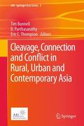 Bunnell / Parthasarathy / Thompson |  Cleavage, Connection and Conflict in Rural, Urban and Contemporary Asia | eBook | Sack Fachmedien