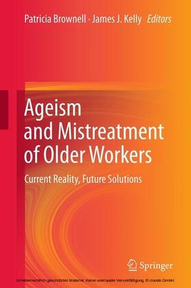 Brownell / Kelly | Ageism and Mistreatment of Older Workers | E-Book | sack.de