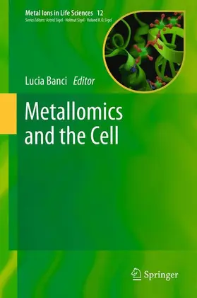 Banci |  Metallomics and the Cell | Buch |  Sack Fachmedien