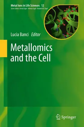 Banci |  Metallomics and the Cell | eBook | Sack Fachmedien