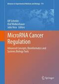 Schmitz / Vera / Wolkenhauer |  MicroRNA Cancer Regulation | Buch |  Sack Fachmedien