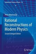Mittelstaedt |  Rational Reconstructions of Modern Physics | eBook | Sack Fachmedien