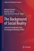 Schmitz / Schmid / Kobow |  The Background of Social Reality | Buch |  Sack Fachmedien
