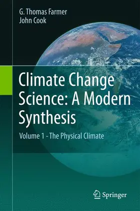 Cook / Farmer |  Climate Change Science: A Modern Synthesis | Buch |  Sack Fachmedien