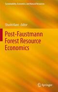 Kant |  Post-Faustmann Forest Resource Economics | Buch |  Sack Fachmedien