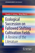 Delang / Li |  Ecological Succession on Fallowed Shifting Cultivation Fields | eBook | Sack Fachmedien
