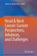 Radosevich |  Head & Neck Cancer: Current Perspectives, Advances, and Challenges | eBook | Sack Fachmedien