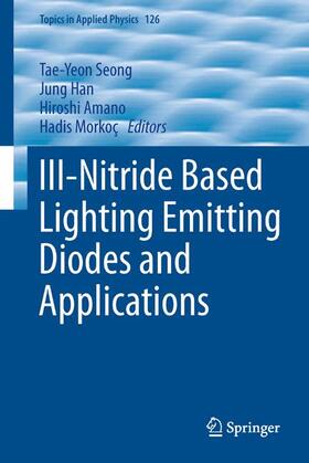Seong / Morkoc / Han | III-Nitride Based Light Emitting Diodes and Applications | Buch | sack.de