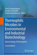 Satyanarayana / Littlechild / Kawarabayasi |  Thermophilic Microbes in Environmental and Industrial Biotechnology | eBook | Sack Fachmedien