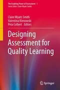 Wyatt-Smith / Colbert / Klenowski |  Designing Assessment for Quality Learning | Buch |  Sack Fachmedien