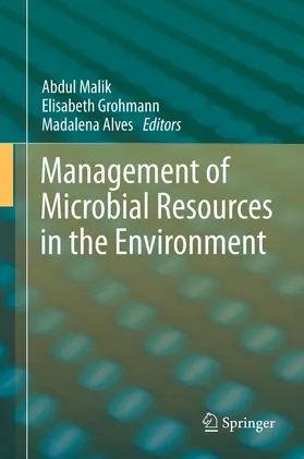 Malik / Grohmann / Alves | Management of Microbial Resources in the Environment | E-Book | www.sack.de
