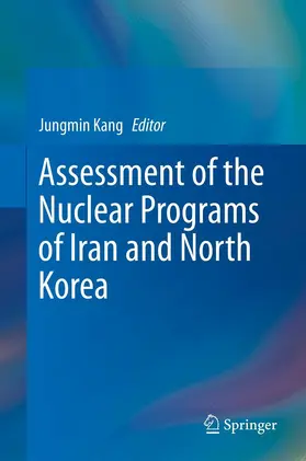 Kang | Assessment of the Nuclear Programs of Iran and North Korea | E-Book | www.sack.de