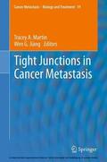 Martin / Jiang |  Tight Junctions in Cancer Metastasis | eBook | Sack Fachmedien