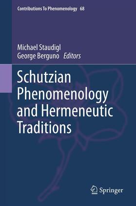 Berguno / Staudigl |  Schutzian Phenomenology and Hermeneutic Traditions | Buch |  Sack Fachmedien