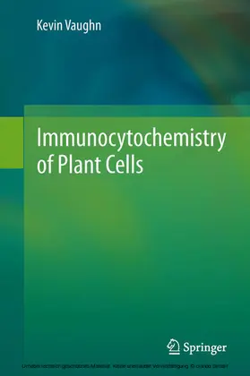 Vaughn | Immunocytochemistry of Plant Cells | E-Book | www.sack.de
