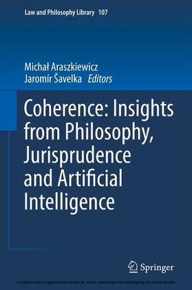 Araszkiewicz / Šavelka |  Coherence: Insights from Philosophy, Jurisprudence and Artificial Intelligence | eBook | Sack Fachmedien