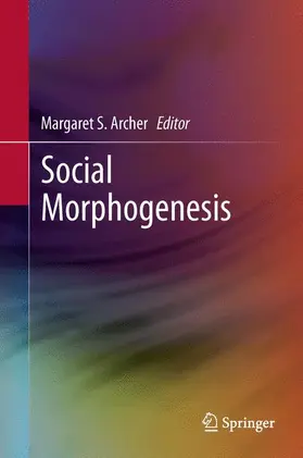 Archer | Social Morphogenesis | Buch | 978-94-007-6127-8 | www.sack.de