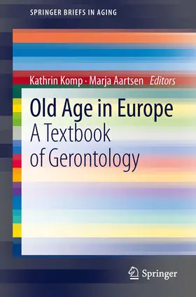 Komp / Aartsen | Old Age In Europe | E-Book | www.sack.de