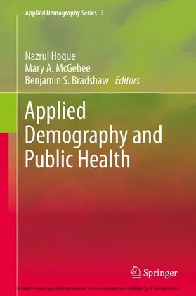 Hoque / McGehee / Bradshaw |  Applied Demography and Public Health | eBook | Sack Fachmedien