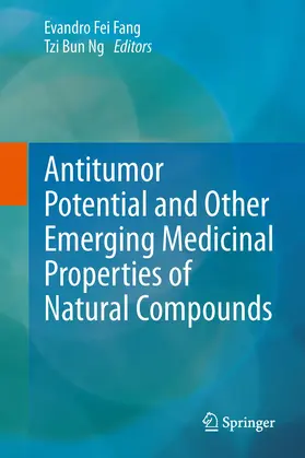 Fang / Ng | Antitumor Potential and other Emerging Medicinal Properties of Natural Compounds | E-Book | www.sack.de