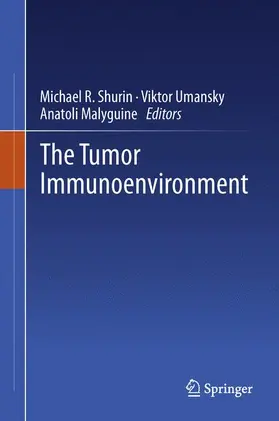 Shurin / Umansky / Malyguine | The Tumor Immunoenvironment | Buch | 978-94-007-6216-9 | www.sack.de