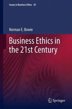 Bowie |  Business Ethics in the 21st Century | eBook | Sack Fachmedien