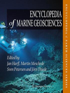 Harff / Meschede / Petersen | Encyclopedia of Marine Geosciences | Buch | 978-94-007-6237-4 | sack.de