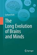 Roth |  The Long Evolution of Brains and Minds | Buch |  Sack Fachmedien