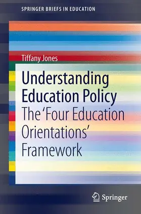 Jones |  Understanding Education Policy | Buch |  Sack Fachmedien