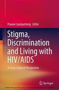 Liamputtong |  Stigma, Discrimination and Living with HIV/AIDS | eBook | Sack Fachmedien
