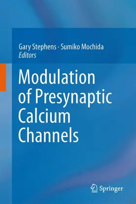 Stephens / Mochida | Modulation of Presynaptic Calcium Channels | Buch | 978-94-007-6333-3 | www.sack.de