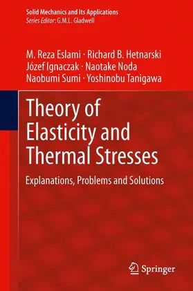 Eslami / Hetnarski / Tanigawa |  Theory of Elasticity and Thermal Stresses | Buch |  Sack Fachmedien