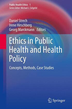 Strech / Marckmann / Hirschberg | Ethics in Public Health and Health Policy | Buch | 978-94-007-6373-9 | sack.de