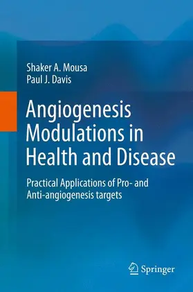Mousa / Davis |  Angiogenesis Modulations in Health and Disease | Buch |  Sack Fachmedien