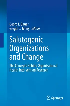 Bauer / Jenny | Salutogenic organizations and change | E-Book | www.sack.de
