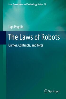 Pagallo | The Laws of Robots | Buch | 978-94-007-6563-4 | sack.de