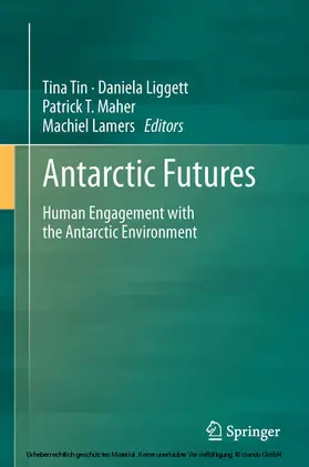 Tin / Liggett / Maher |  Antarctic Futures | eBook | Sack Fachmedien
