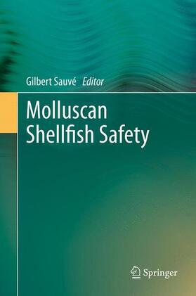 Sauvé | Molluscan Shellfish Safety | Buch | 978-94-007-6587-0 | sack.de